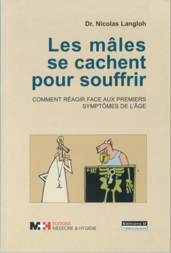 Livre | Les Mâles se cachent pour souffrir | Textes de Docteur Langloh | Editions D, Frédéric Dawance