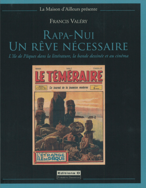 Livre | Rapa Nui, un rêve nécessaire | Textes de Francis Valery | Editions D, Frédéric Dawance